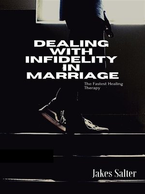 cover image of Dealing with Infidelity in Marriages